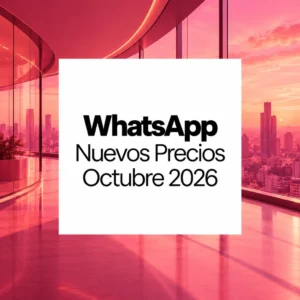 Taller WhatsApp Business API Precios Octubre 2026